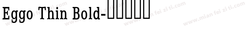 Eggo Thin Bold字体转换